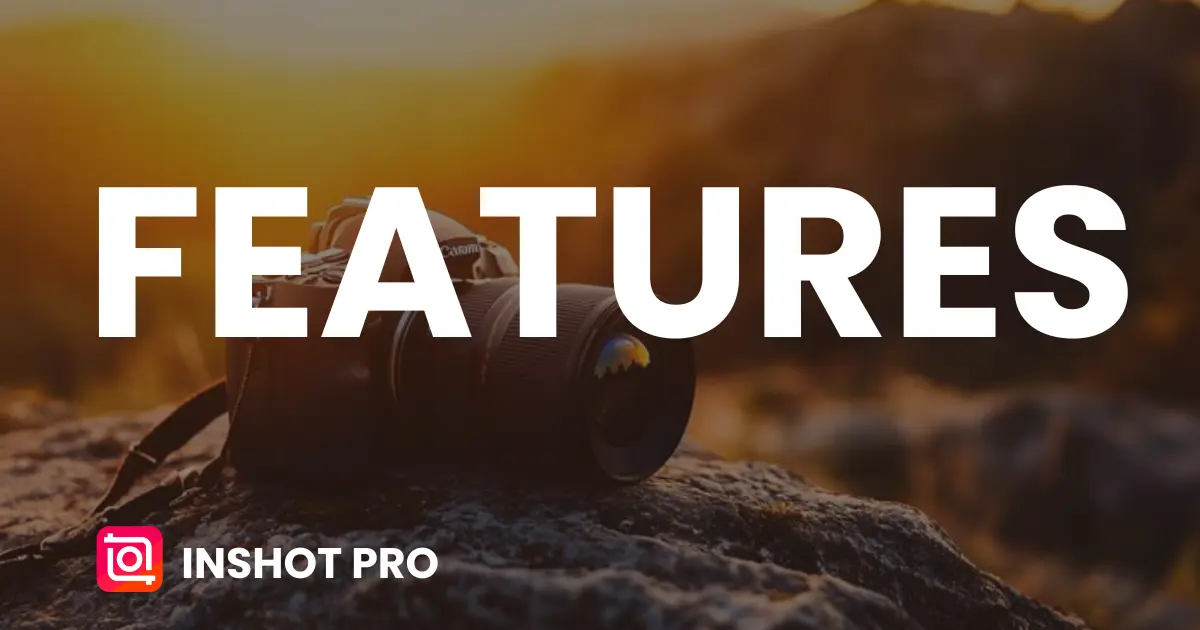 InShot Pro APK Download 11 Features of modified app.
